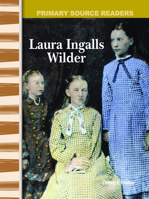 Title details for Laura Ingalls Wilder by Christi E. Parker - Wait list